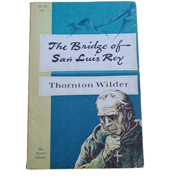 The Bridge of San Luis Rey by Thornton Wilder 1955 Vintage Paperback Book - Picture 1 of 3